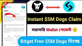 Instant $5M Dogs Claim 😱 Bitget New offer || New Crypto Loot || Instant New Today Offer 