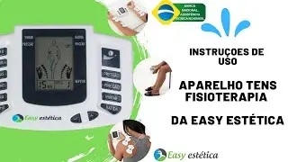 Instruções de Uso Aparelho Fisioterapia, Choquinho Tens da Easy Estética