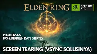 Geek Habits - Penjelasan FPS & Refresh Rate (Hz - Hertz) & Solusi Screen Tearing Uhuy..
