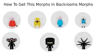 How To Get The New Entity Morphs In Backrooms Morphs Roblox