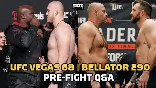 UFC Vegas 68 & Bellator 290 LIVE Stream | Pre-Fight Q&A | MMA Fighting