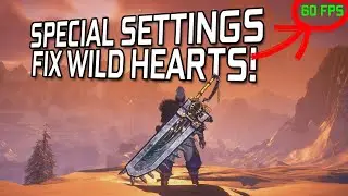 Magic Settings FIX Performance Issues in Wild Hearts!? LOL!