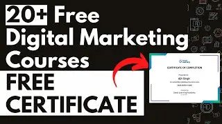 20+ Free Digital Marketing Courses with Free Certificates
