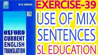 EXPERIENCE -39, OXFORD CURRENT ENGLISH TRANSLATION, MIX TENSES, SL EDUCATION I
