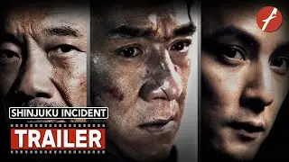Shinjuku Incident (2009) 新宿事件 - Movie Trailer - Far East Films