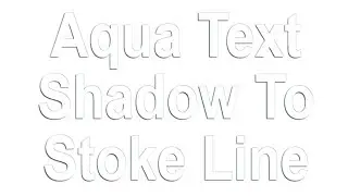 CSS Aqua To Master Stroke Text Effects