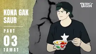 KONA GAK SAUR PART 3 (TAMAT) - Animasi Sekolah