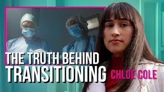 The Truth Behind Transitioning w/Chloe Cole