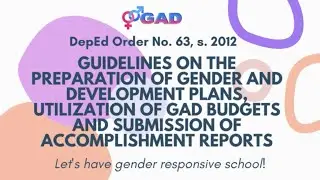 GAD PLANS DO NO. 63 S. 2012 or the Guidelines on the Preparation of Gender & Development (GAD) Plans