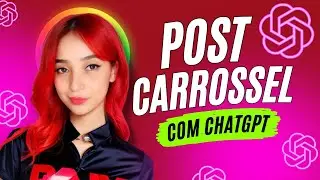Como CRIAR um POST CARROSSEL com CHATGPT | #Jessiclass EPI 04