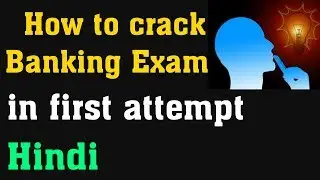 How to crack Banking Exams in first Attempt | Banking Jobs Tips