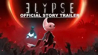 Elypse - Official Story Trailer 2022 [4K 2160p]