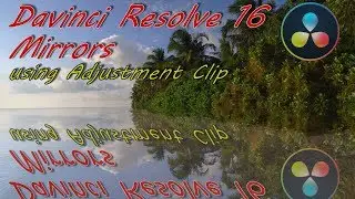 Davinci Resolve 16 Mirror Effect with Adjustment Clip