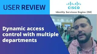 Cybersecurity Senior Advisor Drops Real Feedback | Cisco Identity Services Engine Review
