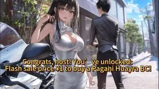 Congrats, host! You’ve unlocked: Flash sale price ¥1 to buy a Pagani Huayra BC!