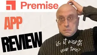 Premise App Review - Is It Worth Your Time?