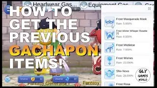 HOW TO GET THE PREVIOUS GACHAPON ITEMS - ROM