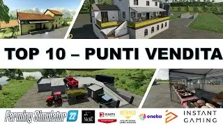🌟 Serie Top 10 - Migliori Mod di Farming Simulator 22 - PUNTI VENDITA