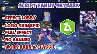 SCRIPT FANNY SKYLARK FULL EFFECT LOBBY + FILE BACKUP | NO BANNED