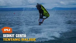 Eps.2 Sedikit Cerita Tentang Balige & Danau Toba