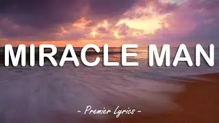 Miracle Man - Oliver Tree (Lyrics) 🎵
