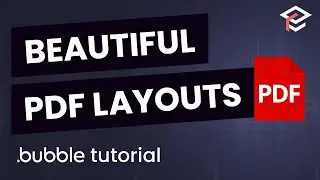 How to Create Beautiful PDFs - Bubble.io Tutorial