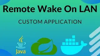 Remote Wake on LAN HTTP Website (Java Spring Tutorial) Enable WOL | Send Magic Packet | Docker