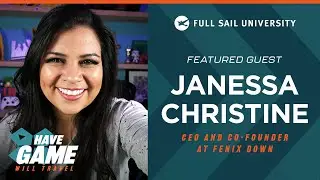'Have Game, Will Travel': Janessa Christine (Fenix Down) | Full Sail University