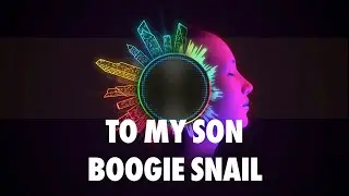 TO MY SON, by Boogie Snail, is mixed and mastered by www.bsmastering.com