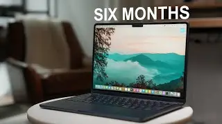 M2 Macbook Air: 6 Months Later - How It's Holding Up