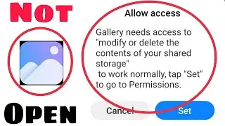 Gallery Not Open | Fix needs access to modify or delete the contents of your shared storage problem