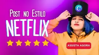 Como fazer um post no ESTILO NETFLIX no Canva 100% Gratuito e Profissional | EPI 08 #JessiClass