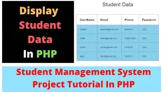 #8 Display Student Data In Admin Panel In PHP | Student Management System Project Tutorial In PHP