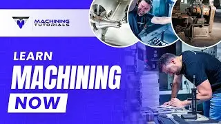 Welcome to Machining Tutorials: Master CNC & Manual Machining - Free Guides & Videos Inside!