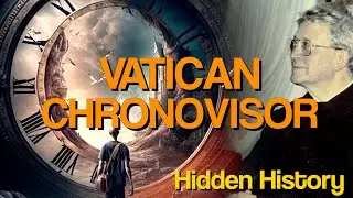 Vatican Chronovisor | Time Travel Machine