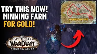 Best Mining Route For Gold Farming in Shadowlands World of Warcraft