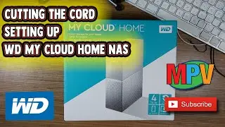 Cutting the Cord - Setting up WD My Cloud Home NAS (12.9.20) #1261