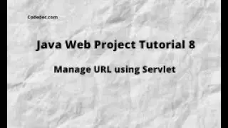 Java Project Tutorial 8 How to Manage URLs using servlets