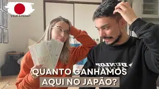 Vale a pena vir para o JAPÃO? Nosso salário e custo de vida!