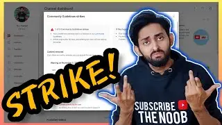 Community Guideline Strike | Warning & 1st Community Guideline Strike Aa Gayi Channel Par | The Noob