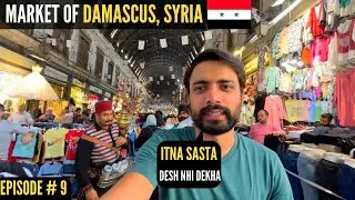 SPENDING $100 (8000 RUPEES) in SYRIAN MARKET (Damascus)
