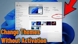 [Fixed] ✔️ Change Theme Without Activation in Windows 10  Or  Windows 11