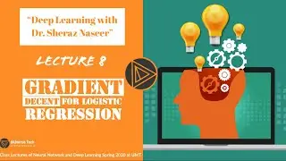 Neural Nets and Deep Learning Lec 8: Gradient Decent for Logistic Regression
