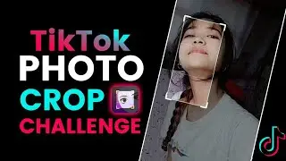 How to do Photo Crop Challenge on TikTok | TikTok Photo Crop Challenge Effect
