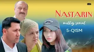 Nastarin 5-qism (milliy serial) | Настарин 5-қисм (миллий сериал)