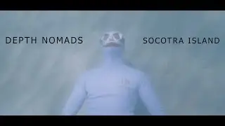 Depth nomads - Socotra Island (Yémen)- intro film freediving