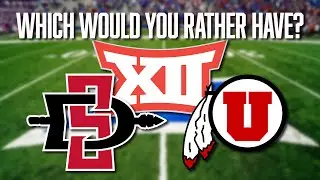 Would San Diego State be Better Fit Than Utah in the Big 12? | Conference Realignment | Big 12
