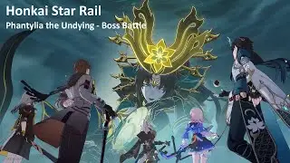 Phantylia the Undying - Boss Battle