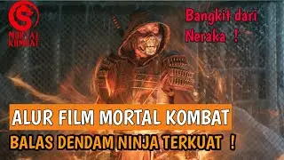 BALAS DENDAM NINJA TERKUAT DI DUNIA ! - ALUR FILM MORTAL KOMBAT 2021