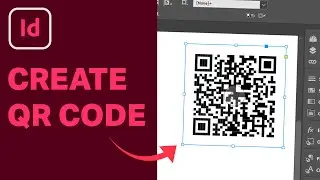 How to Create and Generate a QR Code in InDesign